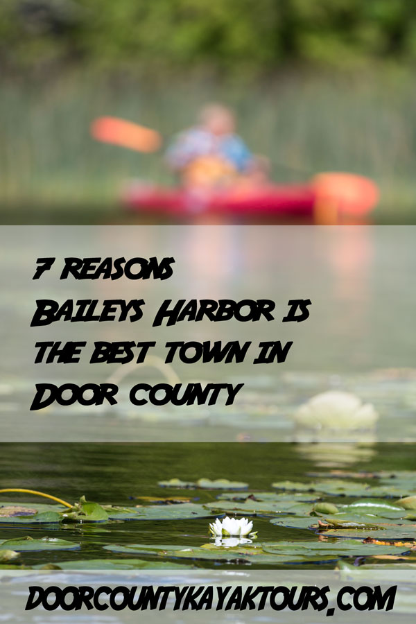 7-reasons-baileys-harbor-is-the-best-town 7 reasons why Baileys Harbor is the best town in Door County, Wisconsin